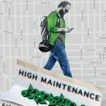 High Maintenance